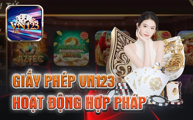 Giấy phép hoạt động hợp pháp VN123