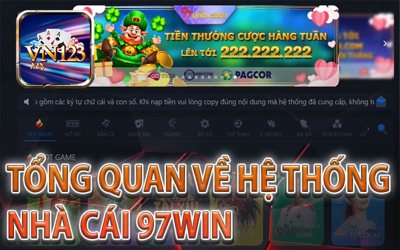 Tổng quan thông tin về hệ thống nhà cái 97WIN